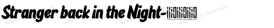 Stranger back in the Night字体转换